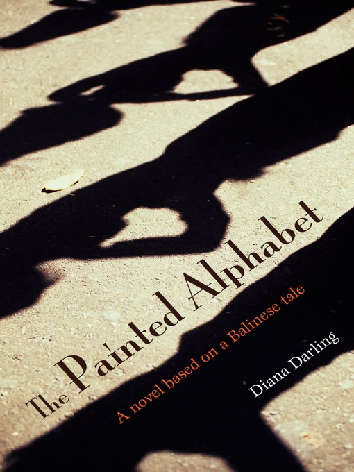 Title details for The Painted Alphabet by Diana Darling - Available